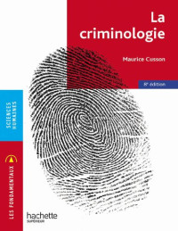 Maurice Cusson — La criminologie (Les Fondamentaux) (French Edition)