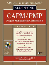 Joseph Phillips — CAPM PMP Project Management Certification : Exam Guiide