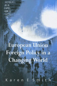 Karen Smith — European Union Foreign Policy in a Changing World