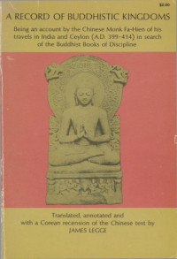 Fa-Hien - Legge James (trans.) — A Record of Buddhistic Kingdoms