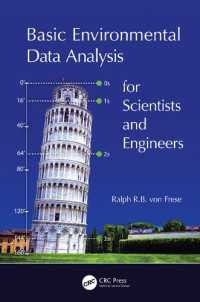 Ralph R.B. Von Frese — Basic Environmental Data Analysis for Scientists and Engineers