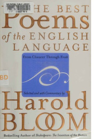Harold Bloom — The Best Poems of the English Language: From Chaucer Through Frost