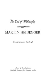 Martin Heidegger — The End of Philosophy