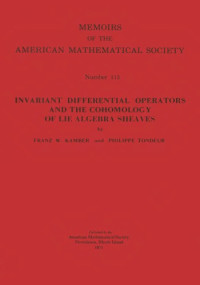 F.W. Kamber, P. Tondeur — Invariant Differential Operators and the Cohomology of Lie Algebra Sheaves