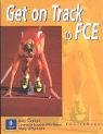 Judy Copage, L. Lugue-Mortimer, L. Lugue — Get on Track for FCE - Coursebook (New FCE)