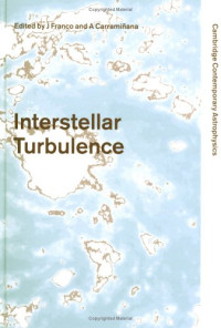 Jose Franco, Alberto Carraminana — Interstellar turbulence