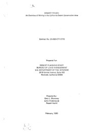 Gary L Shumway, Larry M. Vredenburgh, Russell D Hartill — Desert fever - An overview of mining in the California Desert Conservation Area
