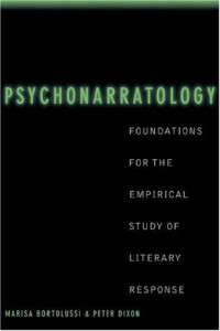 Marisa Bortolussi, Peter Dixon — Psychonarratology: Foundations for the Empirical Study of Literary Response