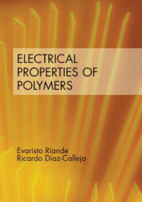 Evaristo Riande, Ricardo Diaz-Calleja — Electrical Properties of Polymers