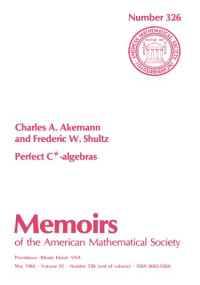 American Mathematical Society — Perfect C star -Algebras