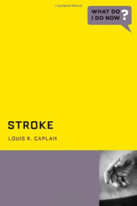 Louis Caplan MD — Stroke
