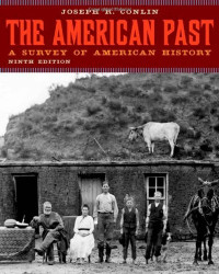 Joseph R. Conlin — The American Past: A Survey of American History