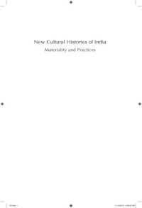 Partha Chatterjee, Tapati Guha-Thakurta, Bodhisattva Kar — New Cultural Histories of India - Materiality and Practices