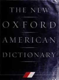 Oxford University Press — The New Oxford American Dictionary