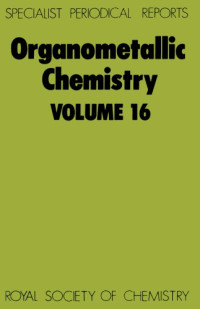 Edward W Abel; F  Gordon A Stone; D  A Armitage; et al — Organometallic chemistry. : a review of the literature published during 1986
