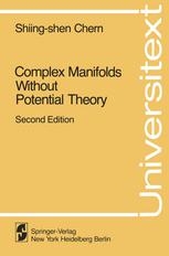 Shiing-Shen Chern, 陳省身 — Complex Manifolds without Potential Theory: with an appendix on the geometry of characteristic classes