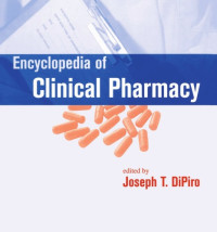 Joseph T. DiPiro — Encyclopedia of Clinical Pharmacy