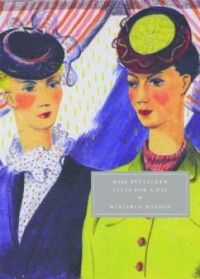 Winifred Watson — Miss Pettigrew Lives for a Day