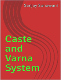 Sanjay Sonawani — Caste and Varna System