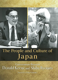 Donald Keene, Shiba Ryotaro, Tony Gonzalez — The People and Culture of Japan
