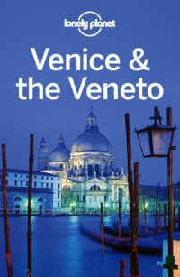 Hardy, Paula;Bing, Alison — Venice & the Veneto City Guide