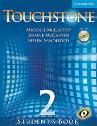 Michael J. McCarthy, Jeanne McCarten, Helen Sandiford — Touchstone: Student's Book, Level 2