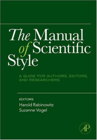 Harold Rabinowitz, Suzanne Vogel — The Manual of Scientific Style: A Guide for Authors, Editors, and Researchers