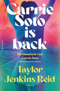 Taylor Jenkins Reid — Carrie Soto is back