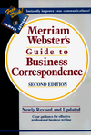 Unknown — Merriam-Webster's Guide to Business Correspondence