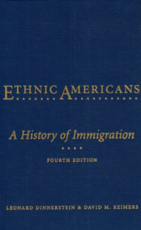Professor Leonard Dinnerstein, Professor David Reimers — Ethnic Americans