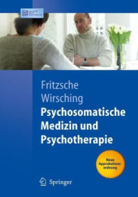 Kurt Fritzsche, Michael Wirsching — Psychosomatische Medizin und Psychotherapie