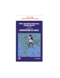 Gian Singh Thind, Khushi Ram, Bhimrao Ramji Ambedkar — Caste and World Conference against Racism, Durban, 2001: Dr. B.R. Ambedkar's Annihilation of Caste