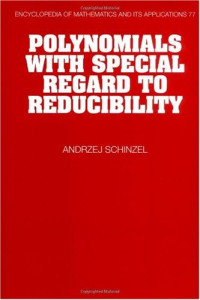 A. Schinzel — Polynomials and their reducibility