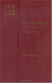 Morton E. Gurtin — An Introduction to Continuum Mechanics