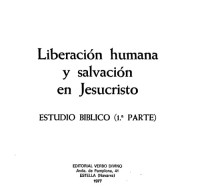 Equipo Cahiers Evangile; Jesus Maria Asurmendi Ruiz (tr.); Nicolas Darrical (tr.) — Liberacion Humana y Salvacion en Jesucristo, 1