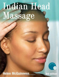 Helen McGuinness — Indian Head Massage, Third Edition
