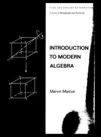 Marvin Marcus — Introduction to Modern Algebra