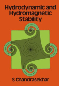 S. Chandrasekhar — Hydrodynamic and hydromagnetic stability