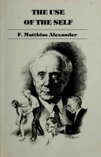 Alexander F. Matthias — The Use of the Self
