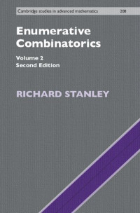 Richard P. Stanley; Sergey Fomin (Contributor & Appendix) — Enumerative Combinatorics: Volume 2: Second Edition