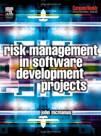 John McManus — Risk Management in Software Development Projects (Computer Weekly Professional)