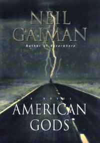 Neil Gaiman — American Gods