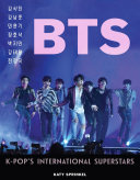 Triumph Books — BTS: K-Pop's International Superstars
