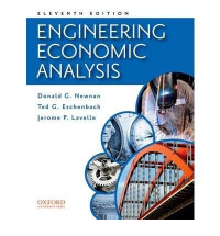 Eschenbach, Ted G.; Newnan, Donald G.; Lavelle, Jerome P — Engineering economic analysis