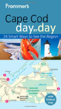Laura M. Reckford — Frommer's Cape Cod Day by Day (Frommer's Day by Day - Pocket)