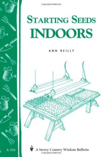 Ann Reilly — Starting Seeds Indoors
