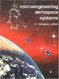 H. Helvajian — Microengineering aerospace systems