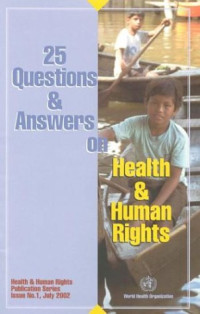 World Health Organization — 25 Questions and Answers on Health and Human Rights (Health & Human Rights Publication)