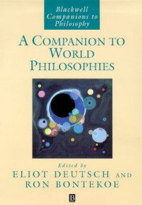 Eliot Deutsch, Ron Bontekoe — A Companion to World Philosophies