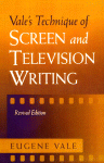 Eugene Vale (Auth.) — Vale's Technique of Screen and Television Writing